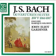 Bach - Ouvertüren / Suites BWV 1066-1067