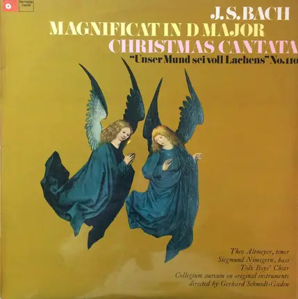 Johann Sebastian Bach , Theo Altmeyer , Siegmund Nimsgern , Tölzer Knabenchor , Collegium Aureum Di - Magnificat In D Major / Christmas Cantata 'Unser Mund Sei Voll Lachens' No.110