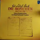 LP - Johann Sebastian Bach - Die Motetten BWV 225-230