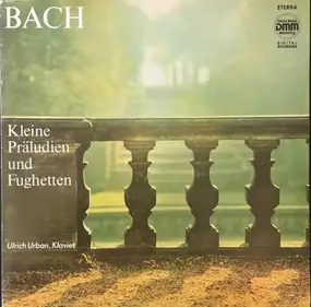 J. S. Bach - Kleine Präludien und Fughetten (Ulrich Urban, Klavier)