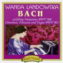 CD - Johann Sebastian Bach , Wanda Landowska - Goldberg Variations BWV 988 - Chromatic Fantasia And Fugue BWV 903