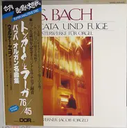 Bach - Toccata Und Fugue Meisterwerke Für Orgel