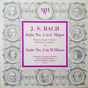 J. S. Bach - Suite No. 1 In C Major / Suite No. 2 In B Minor
