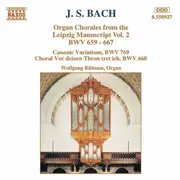CD - Bach / Wolfgang Rübsam - Organ Chorales From The Leipzig Manuscript, Vol. 2