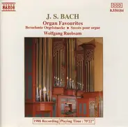 Johann Sebastian Bach - Organ Favourites