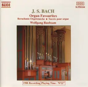 J. S. Bach - Organ Favourites