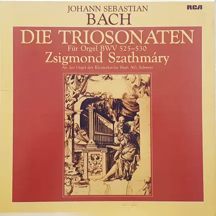 J. S. Bach - Die Triosonaten Für Orgel BWV 525-530