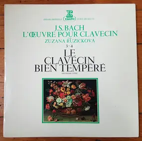 J. S. Bach - Le Clavecin Bien Tempéré, Deuxieme Livre