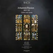 Johann Sebastian Bach , Agnes Giebel , Marga Höffgen , Ernst Haefliger , Hans-Olaf Hudemann , Thoma - Johannes-Passion BWW 245 (Chöre Und Arien)