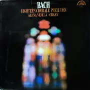 Double LP - Bach - Eighteen Chorale Preludes - Gatefold