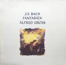 LP - Bach / Alfred Gross - Fantasien - Gatefold