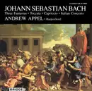 CD - Bach - Three Fantasias · Toccata · Capriccio · Italian Concerto