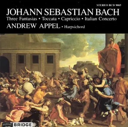 Bach - Three Fantasias · Toccata · Capriccio · Italian Concerto