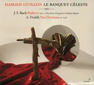 Bach / Vivaldi - Psalm 51 / Nisi Dominus