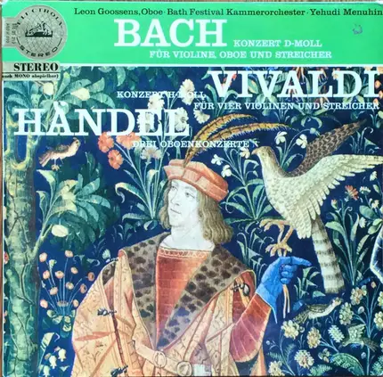 Bach / Vivaldi / Händel - Bach: Konzert D-Moll Für Violine, Oboe Und Streicher · Vivaldi: Konzert H-Moll Für Vier Violinen Un
