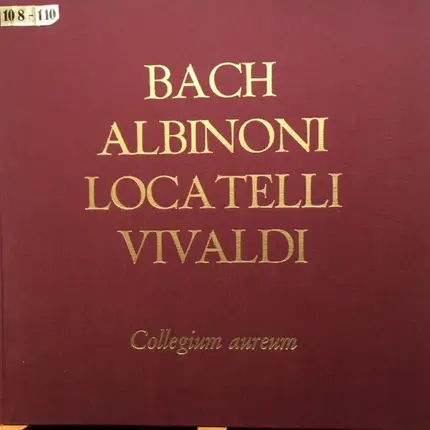 J. S. Bach / Vivaldi / Locatelli / Albinoni - Bach • Albinoni • Locatelli • Vivaldi