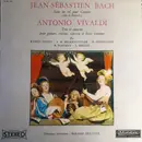 LP - Bach / Vivaldi - Suite En Sol Pour Guitare (Dite De Bruxelles) / Trio Et Concerto Pour Guitare, Violons, Clavecin Et Basse Continue
