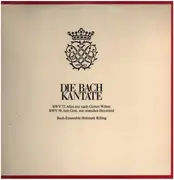LP - Johann Sebastian Bach , Bach-Ensemble , Helmuth Rilling , Bachcollegium Stuttgart , Figuralchor Der - Die Bach Kantate: BWV 72 / BWV 58