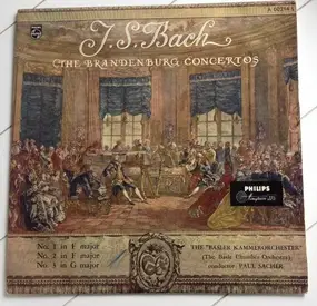 J. S. Bach - The Brandenburg Concertos No. 1 In F Major, No. 2 In F Major, No. 3 In G Major