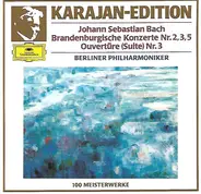 Johann Sebastian Bach , Berliner Philharmoniker , Herbert von Karajan - The Brandenburg Concertos. Suites Nos. 2-3-5