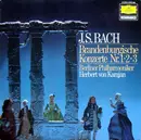 LP - Johann Sebastian Bach , Berliner Philharmoniker , Herbert Von Karajan - Brandenburgische Konzerte 1‧2‧3