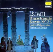 LP - Johann Sebastian Bach , Berliner Philharmoniker , Herbert Von Karajan - Brandenburgische Konzerte 1‧2‧3