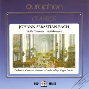 J. S. Bach - Violin Concertos • Violinkonzerte