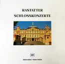Double LP - Bach / C. Ph. E.l Bach / Mozart / Ravel / Lully / Dornel / Dandrieu - Rastatter Schloßkonzerte