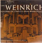 Johann Sebastian Bach , Carl Weinrich - Complete Organ Works Of Bach Volume 4