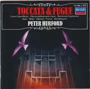 CD - Bach, Widor, Albinoni , Franck , Mendelssohn a.o. - Toccata & Fugue Great Organ Works