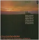 LP - Johann Sebastian Bach , Charles Benbow - Charles Benbow Plays Bach At Chartres Cathedral