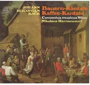 LP - Johann Sebastian Bach , Concentus Musicus Wien , Nikolaus Harnoncourt - Bauern-Kantate  Kaffee-Kantate - Gatefold