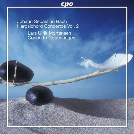 Johann Sebastian Bach , Concerto Copenhagen , Lars Ulrik Mortensen - Harpsichord Concertos Vol. 2