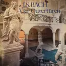 Double LP - Bach (Collegium Aureum) - Vier Ouvertüren Auf Originalinstrumenten