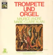 Johann Sebastian Bach , Claude Gervaise , Tomaso Albinoni , Giovanni Buonaventura Viviani / Maurice - Trompete Und Orgel (Folge 1)