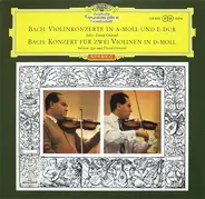 Bach - Violinkonzerte In A-moll Und E-Dur / Konzert Für Zwei Violinen In D-Moll