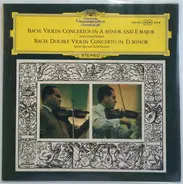 Bach - Violin Concertos In A Minor And E Major / Double Violin Concerto In D Minor