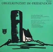 LP - J. S. Bach / Buxtehude / Bruhns / Böhm - Orgelkonzert Im Friesendom