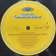 LP - Bach - Kantaten (»Ich Will Den Kreuzstab Gerne Tragen« BWV56 / »Nun Komm, Der Heiden Heiland« BWV62)