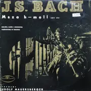 LP-Box - Johann Sebastian Bach , Dresdner Kreuzchor , Staatskapelle Dresden - Msza H-Moll