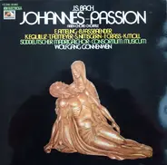 Bach - Johannes-Passion (Arien-Chöre-Choräle)