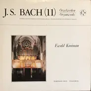 J. S. Bach - Orgelwerken 11