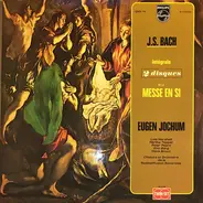 Bach - Intégrale De La Messe En Si