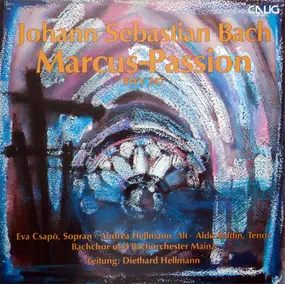 J. S. Bach - Marcus-Passion BWV 247