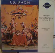 10'' - Bach - Concerti Brandebourgeois No. 3 & No. 5