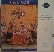 Bach - Concerti Brandebourgeois No. 3 & No. 5