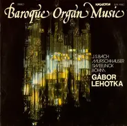 Bach - Baroque Organ Music