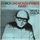 LP - Johann Sebastian Bach , Friedrich Gulda - Das Wohltemperierte Klavier I Auszüge