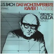 Bach / Friedrich Gulda - Das Wohltemperierte Klavier I Auszüge