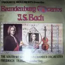 LP - Johann Sebastian Bach , Friedrich Tilegant , Südwestdeutsches Kammerorchester - Favourite Movements From The Brandenburg Concertos